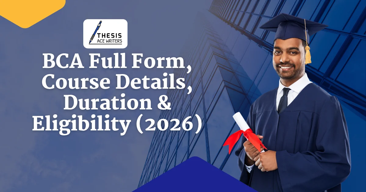 BCA Full Form, Course Details, Duration & Eligibility