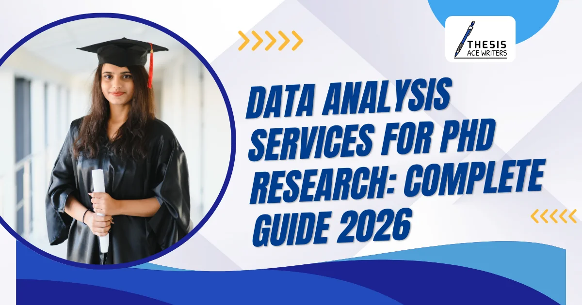 Data Analysis Services for PhD Research: Complete 2026